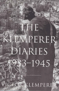 The Klemperer Diaries - Klemperer, Victor