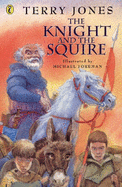 The Knight and the Squire - Jones, Terry