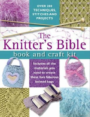 The Knitter's Bible: Book and Craft Kit - Crompton, Claire