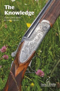 The Knowledge: Every Gun's Guide to Conservation