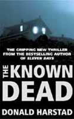 The Known Dead - Harstad, Donald