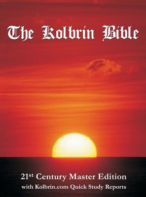 The Kolbrin Bible: 21st Century Master Edition with Kolbrin.com Quick Study Reports (Hardcover) - Manning, Janice (Editor), and Masters, Marshall (Contributions by)