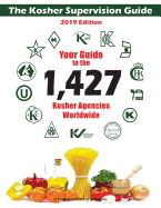 The Kosher Supervision Guide - 2019 Edition