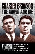The Krays and Me: Blood, Honour and Respect. Doing Porridge with the Krays.