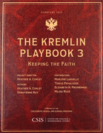 The Kremlin Playbook 3: Keeping the Faith