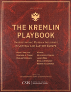 The Kremlin Playbook: Understanding Russian Influence in Central and Eastern Europe