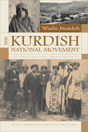The Kurdish National Movement: Its Origins and Development