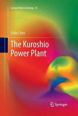 The Kuroshio Power Plant - Chen, Falin