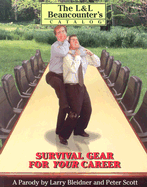 The L&l Beancounters Catalog: Survival Gear for Your Career