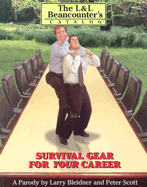 The L&L Beancounters Catalog: Survival Gear for Your Career