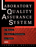 The Laboratory Quality Assurance System: A Manual of Quality Procedures and Forms