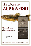 The Laboratory Zebrafish