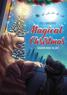 The Labradors' Magical Christmas