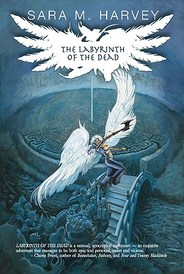 The Labyrinth of the Dead - Harvey, Sara M