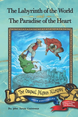 The Labyrinth of the World and The Paradise of the Heart - Price, Timothy L (Editor), and Louthan, Howard (Translated by), and Sterk, Andrea (Translated by)