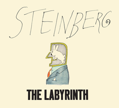 The Labyrinth - Rosenberg, Harold, and Baker, Nicholson, and Steinberg, Saul