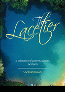 The Lacetier: a collection of poems, quotes, and arts