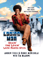 The Ladies Man: Sexin' and Lovin' Leon Phelps Style