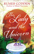 The Lady and the Unicorn: A Virago Modern Classic