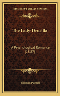 The Lady Drusilla: A Psychological Romance (1887)