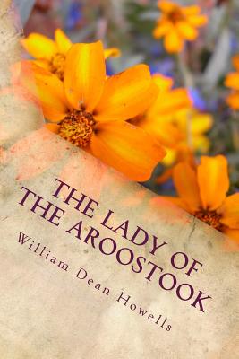 The Lady of the Aroostook - William Dean Howells