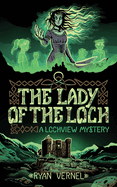 The Lady of the Loch: A Lochview Mystery