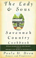 The Lady & Sons Savannah Country Cookbook