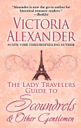 The Lady Travelers Guide to Scoundrels & Other Gentlemen