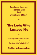 The Lady Who Lassoed Me