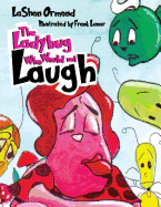 The Ladybug Who Would Not Laugh