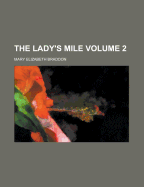 The Lady's Mile; Volume 2