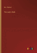 The Lady's Walk