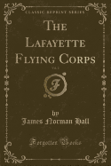 The Lafayette Flying Corps, Vol. 2 (Classic Reprint)