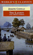 The Lagoon and Other Stories - Conrad, Joseph, and Atkinson, William (Editor)
