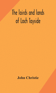 The lairds and lands of Loch Tayside