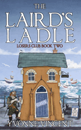 The Laird's Ladle: A Losers Club Murder Mystery (Book 2)