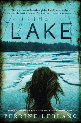 The Lake - LeBlanc, Perrine, and Lederhendler, Lazer (Translated by)