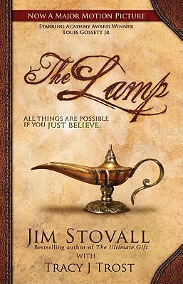 The Lamp: Just Believe. - Stovall, Jim, and Trost, Tracy J