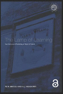 The Lamp of Learning: Taylor & Francis and Two Centuries of Publishing