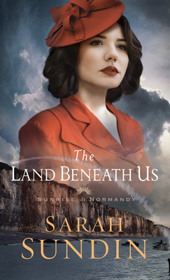 The Land Beneath Us - Sundin, Sarah