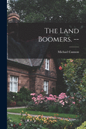 The Land Boomers