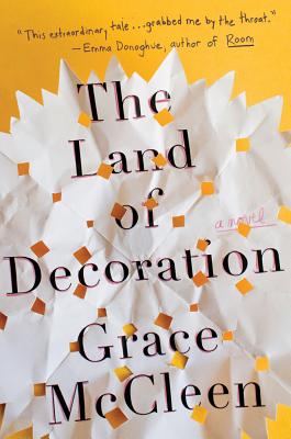 The Land of Decoration - McCleen, Grace