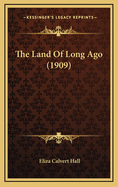 The Land of Long Ago (1909)