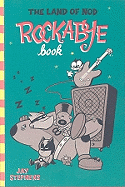 The Land of Nod: Rockabye Book
