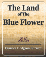 The Land of the Blue Flower