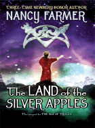 The Land of the Silver Apples: The Sequel to the Sea of Trolls