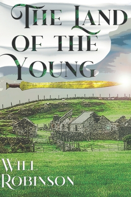 The Land of the Young - Robinson, Will