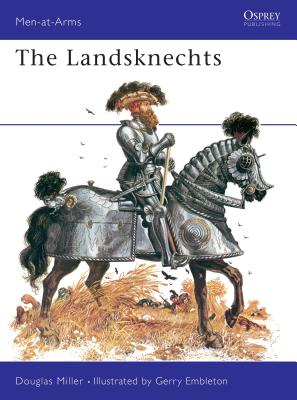 The Landsknechts - Miller, Douglas