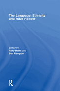 The Language, Ethnicity and Race Reader