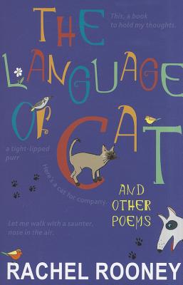The Language of Cat - Rooney, Rachel